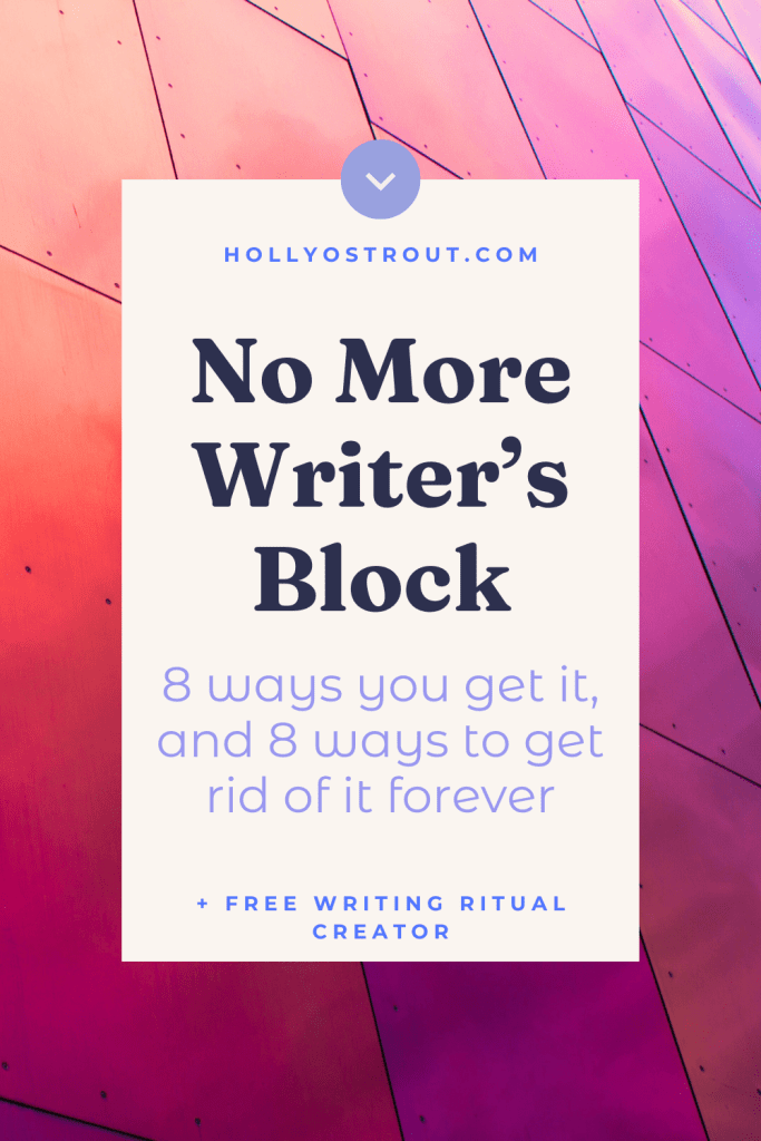 8 Ways to Get Rid of Writer's Block Forever 1 Image says: No More Writer's Block: 8 Ways You Get It & 8 Ways to Get Rid of It Forever