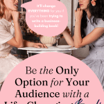 Image says: Be the Only Option for Your Audience with a Life-Changing Book