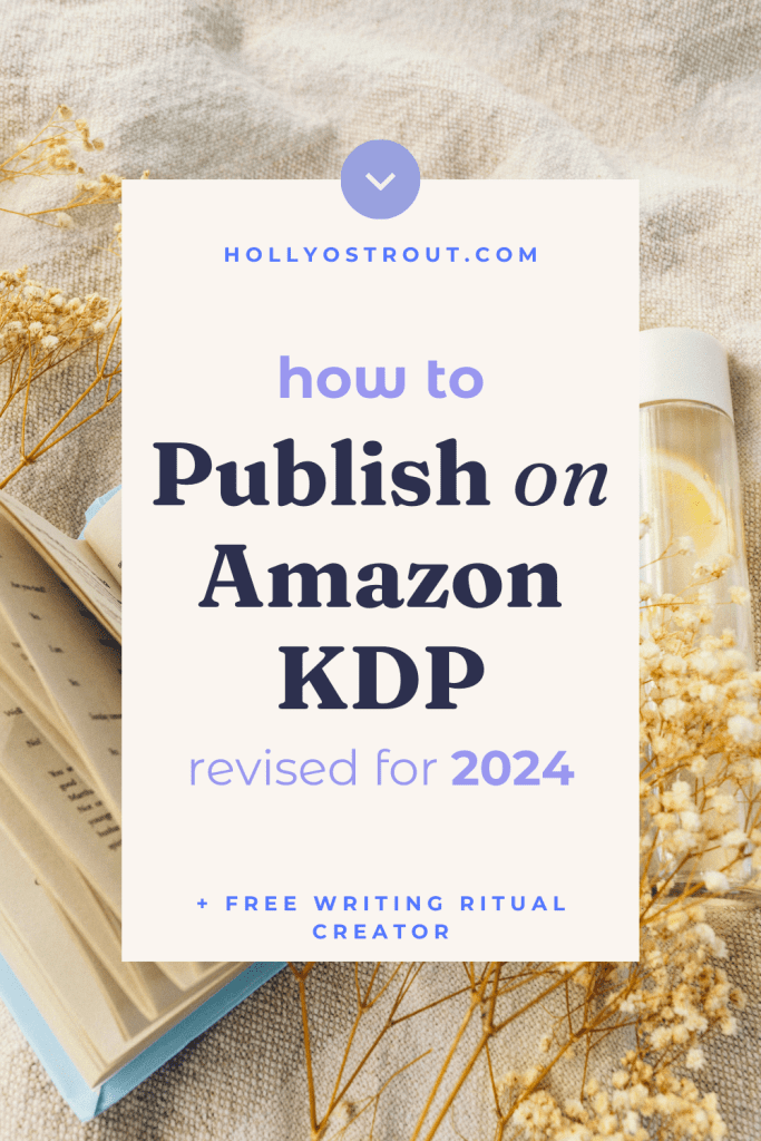 Image says: How to Publish on Amazon KDP (revised for 2024)