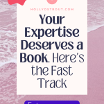 Women Entrepreneurs in STEM — Your Expertise Deserves a Business Book